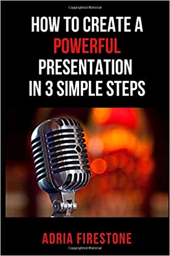 Book, How to Create a Powerful Presentation in 3 Simple Steps